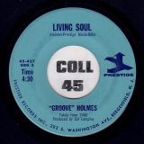 “Groove” Holmes – What Now My Love b/w Living Soul – Prestige 7″