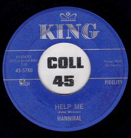 Hannibal - Help Me b/w The Door Is Still Open - King 7"