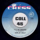 The Howlin’ Wolf – Forty Four b/w I’ll Be Around – Chess 7″