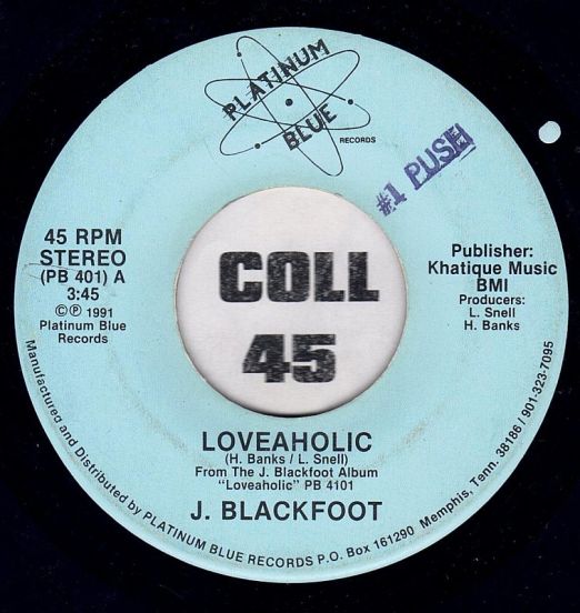 J. Blackfoot - Loveaholic b/w Comeback's Don't Come Easy - Platinum Blue 7"