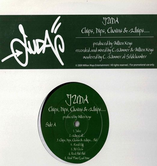 Juda - Chips, Dips, Chains & Whips.... - Million Ways LP