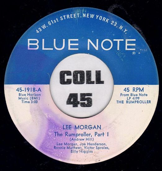 Lee Morgan - The Rumproller Part 1 bw/ Part 2 - Bluenote 7"