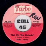 Linda Jones – Not On The Outside b/w Things I’ve Been Through – Turbo 7″