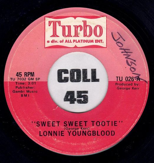 Lonnie Youngblood - Sweet Sweet Tootie b/w In My Lonely Room - Turbo 7"