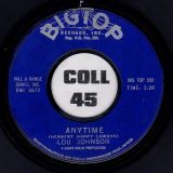 Lou Johnson – What Am I Crying For b/w Anytime – Big Top 7″