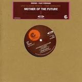 Norman Connors – Mother Of The Future b/w Bembe Segue – Mother Of The Future (Live Version) – Expansion UK 10″