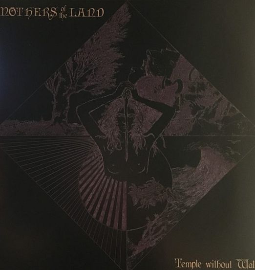 Mothers Of The Land - Temple Without Walls - WL AT LP