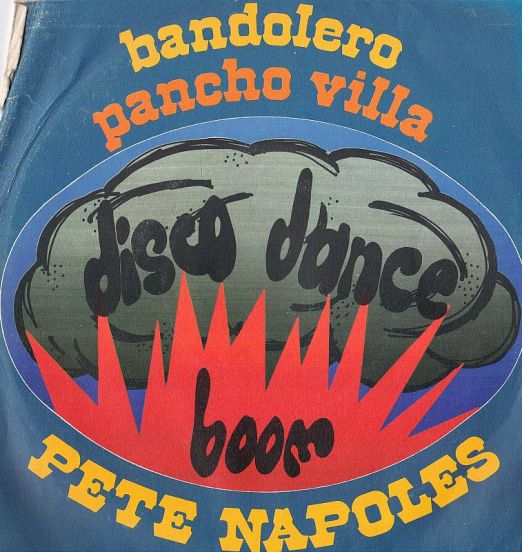 Pete Napoles - Bandolero b/w Pancho Villa - Derby IT 7"