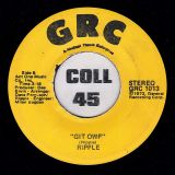 Ripple – Willie Pass The Water b/w Git Owf – GRC 7″