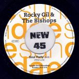 Rocky Gil & The Bishops – Soul Party b/w It’s Not The End – Sundae Soul GER 7″