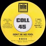 *OFFERS!* Rokk – Patience 3:10 b/w Don’t Be No Fool – Tollie 7″