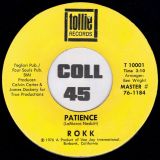 *OFFERS!* Rokk – Patience 3:10 b/w Don’t Be No Fool – Tollie 7″