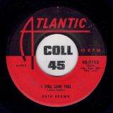 Ruth Brown – Smooth Operator b/w I Still Love You – Atlantic 7″