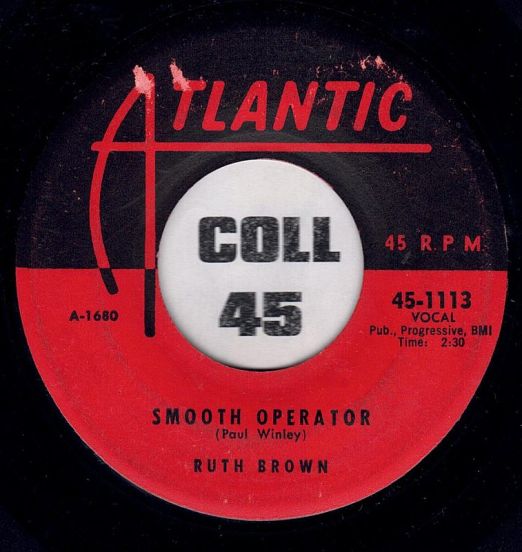 Ruth Brown - Smooth Operator b/w I Still Love You - Atlantic 7"
