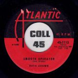 Ruth Brown – Smooth Operator b/w I Still Love You – Atlantic 7″