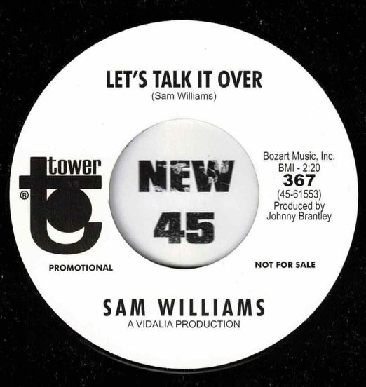Sam Williams - Let's Talk It Over b/w Love Slipped Through My Fingers - Tower UK 7"