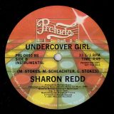 Sharon Redd – Undercover Girl b/w Instrumental – Prelude DJ 12″