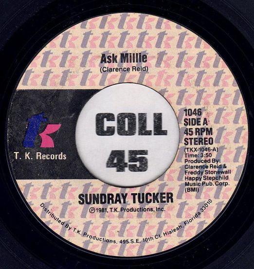 Sundray Tucker - Ask Millie b/w If It Was Me - TK 7"