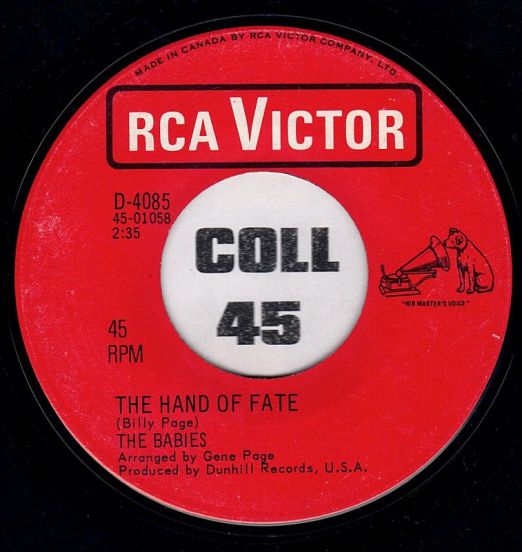 The Babies - The Hand Of Fate b/w You Make Me Feel Like Someone - RCA CAN 7"