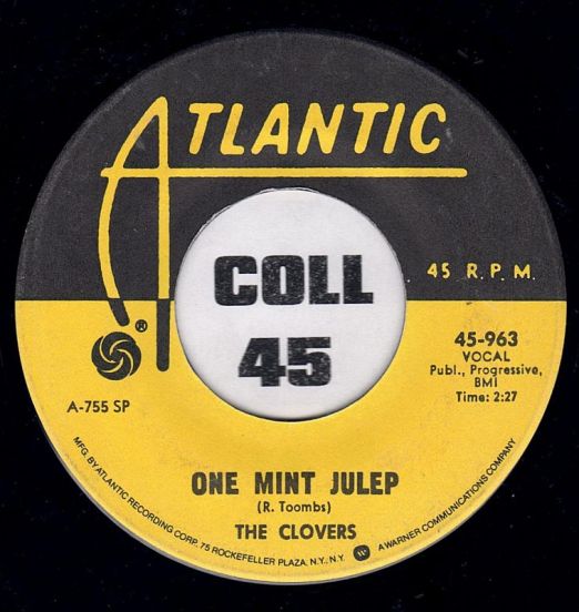 The Clovers - One Mint Julep b/w Middle Of The Night - Atlantic 7"