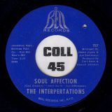 The Interpertations – Soul Affection b/w Snap-Out – Bell 7″