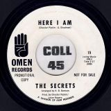 The Secrets – Here I Am b/w I Feel A Thrill Coming On – Omen DJ 7″