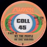 The Soul Searchers – We The People Part I b/w Part II – Sussex 7″ Vinyl