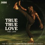 Tobi Lark – True True Love b/w Instrumental Version – Kent Select UK 7″