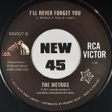 The Metros – Since I Found My Baby b/w I’ll Never Forget You – Outta Sight UK 7″