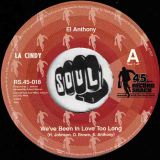 El Anthony – We’ve Been In Love Too Long b/w That’s What My Lady Says – Record Shack AT 7″