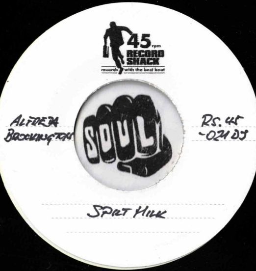 Alfreda Brockington - Spilt Milk b/w Elegant Shades Version - Record Shack AT DJ 7" TEST PRESS