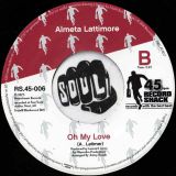 Almeta Lattimore – These Memories (Alternate Mix) b/w Oh My Love – Record Shack AT 7″