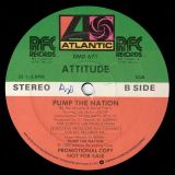 Attitude – Pump The Nation Extended Version b/w Instrumental – Atlantic DJ 12″