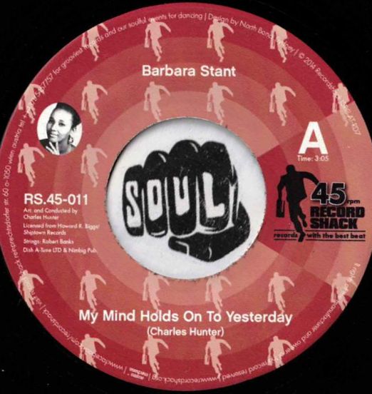 Barbara Stant - My Mind Holds On To Yesterday b/w Baby I Love You - Record Shack AT 7"