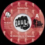 Barbara Stant – My Mind Holds On To Yesterday b/w Baby I Love You – Record Shack AT 7″