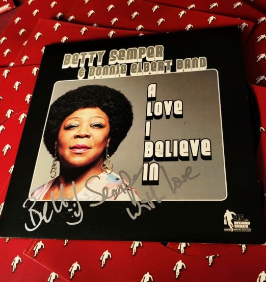 Betty Semper & Donnie Elbert Band - A Love I Believe In b/w Donnie Elbert Band - Instrumental - Record Shack AT 7" ONE-OFF AUTOGRAPHED 1st PRESS COPY