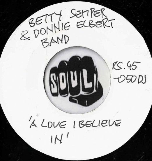 Betty Semper & Donnie Elbert Band - A Love I Believe In b/w Donnie Elbert Band - Instrumental - Record Shack AT TP DJ 7"