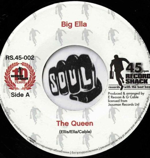 Big Ella - The Queen b/w Too Hot To Hold - Record Shack AT 7"