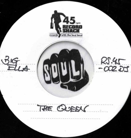 Big Ella - The Queen b/w Too Hot To Hold - Record Shack AT DJ 7"