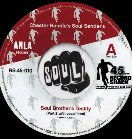 Chester Randle's Soul Senders - Soul Brother's Testify (Part 2 +Vocal Intro) b/w Part 1 - Record Shack AT 7"