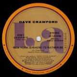 Dave Crawford – New York Is Where I’d Rather Be b/w A Letter From Myself – LA 12″