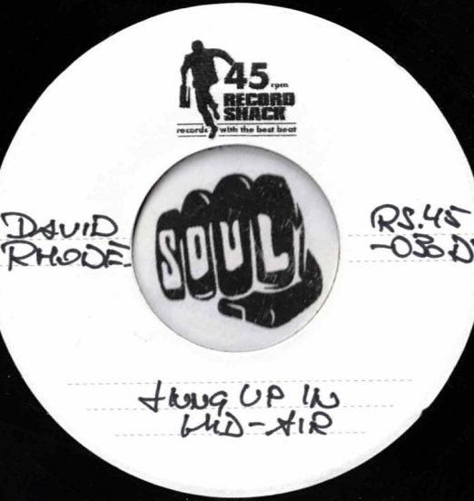 David Rhodes - Hung Up In Mid-Air b/w Paolo Scotti & Giacomo Silvestri Disco Mix - Record Shack AT DJ 7" TEST PRESS