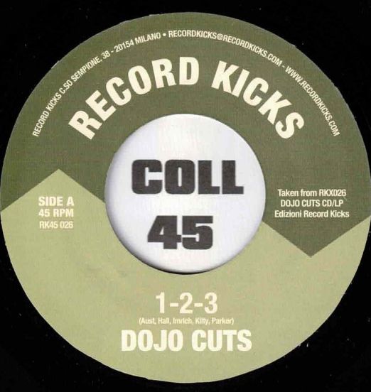 Dojo Cuts - 1-2-3 b/w See And Don't See - Record Kicks IT 7"