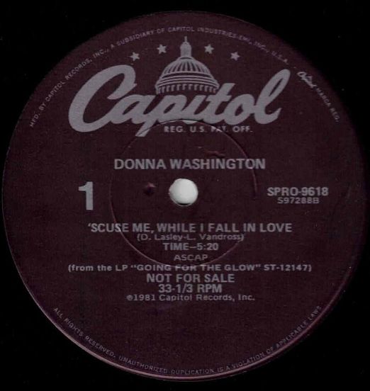 Donna Washington - 'Scuse Me, While I Fall In Love b/w Save Your Love For Me - Capitol DJ 12"