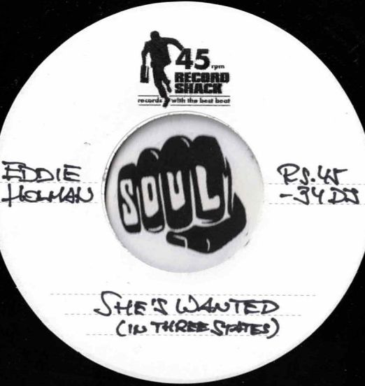 EddieHolman-She'sWanted(InThreeStates)-RecordShackRS45-034DJLABELB