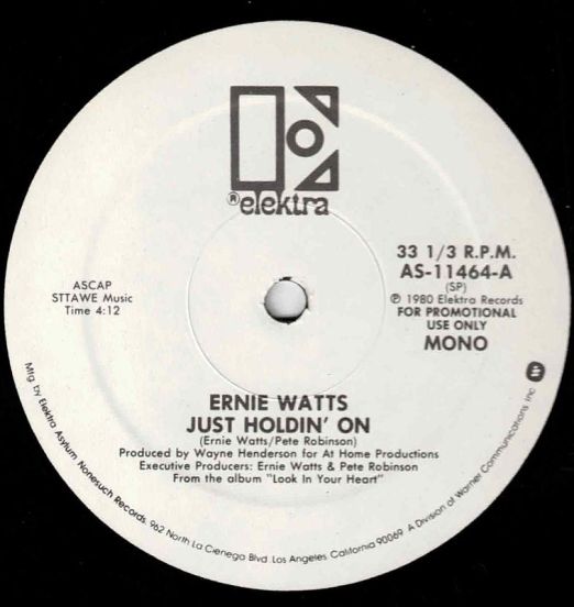 ErnieWatts-JustHoldinOnLABELB