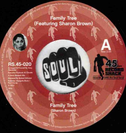 Family Tree (Featuring Sharon Brown) - Family Tree b/w Disco Version - Record Shack AT 7"