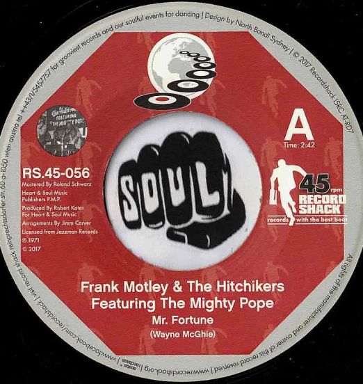 Frank Motley & The Hitchikers Featuring The Mighty Pope - Mr. Fortune b/w King Herbert & The Knights - Sissy Strut - Record Shack AT 7"