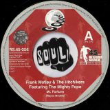Frank Motley & The Hitchikers Featuring The Mighty Pope – Mr. Fortune b/w  King Herbert & The Knights – Sissy Strut – Record Shack AT 7″