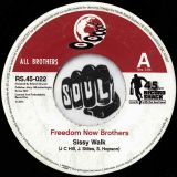 Freedom Now Brothers – Sissy Walk b/w RDM Band – Butter Your Popcorn (Acetate Version) – Recoird Shack AT 7″